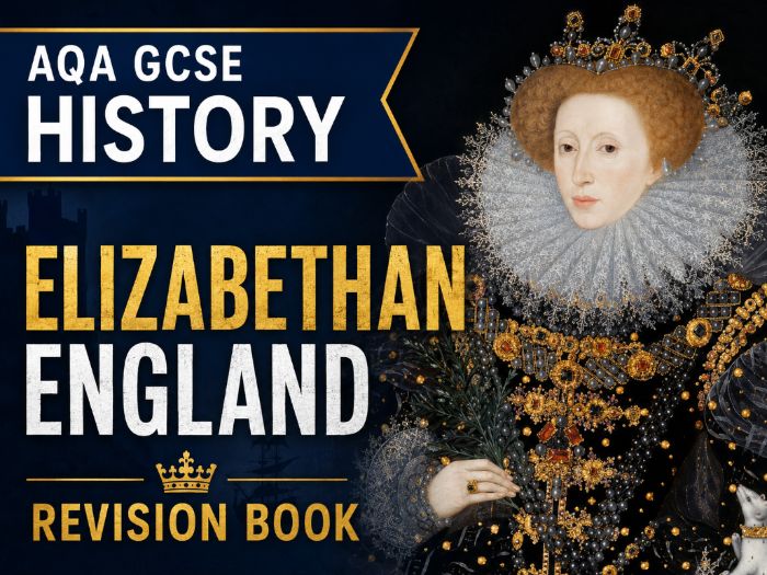 AQA GCSE History Elizabethan England Revision Booklet