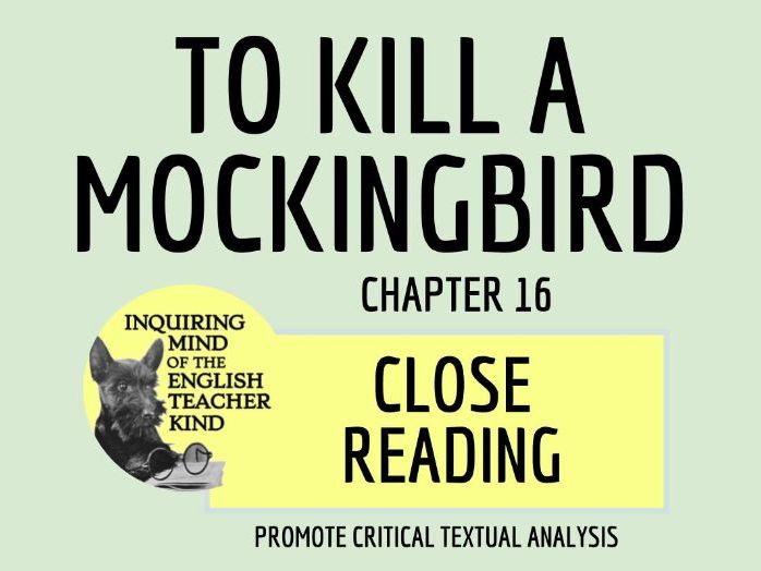 How To Kill A Mockingbird Read Aloud To Kill a Mockingbird Close Reading Worksheet - Chapter 16 | Teaching