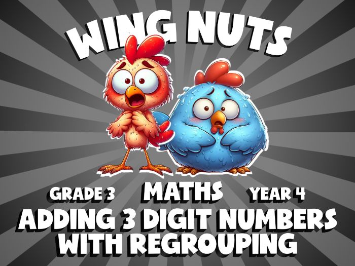 Adding 3 Digit Numbers with Regrouping WING NUTS Maths Game | No-Prep Year 4 Review Activity