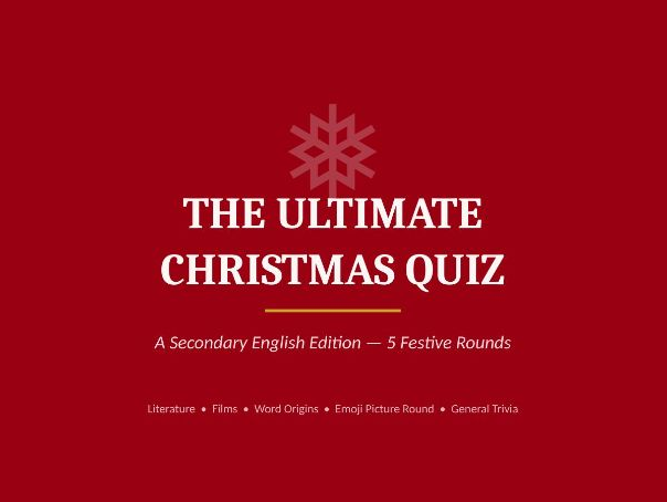 The Ultimate Christmas Quiz | Secondary English Edition | 5 Rounds, No Prep