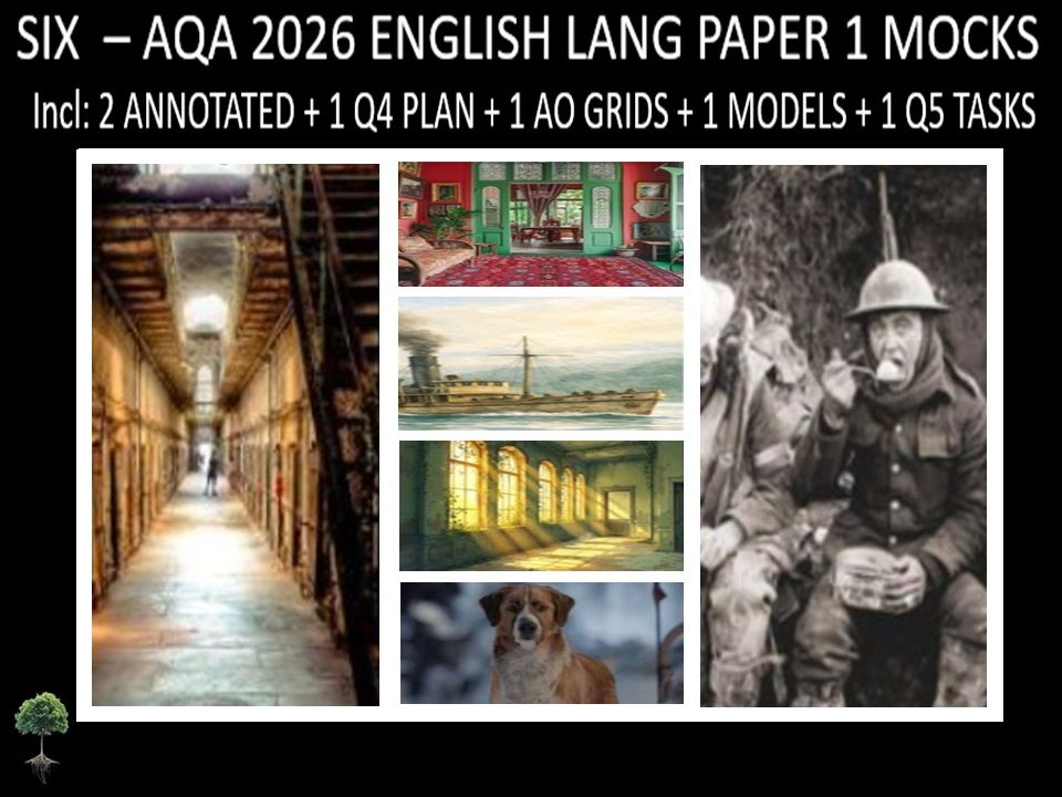 SIX - AQA PAPER 1 |2026 FULL MOCKS |ANNOTATED |Q5 TASKS |Q4 PLAN |AO GRIDS| MODELS