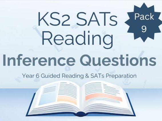 Year 6 Reading Comprehension – KS2 SATs Inference Practice: Author’s Craft -Pack 9 -Answers Included