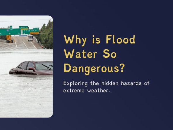 Year 7 - Why is Flood Water So Dangerous? (PPT + Worksheet)