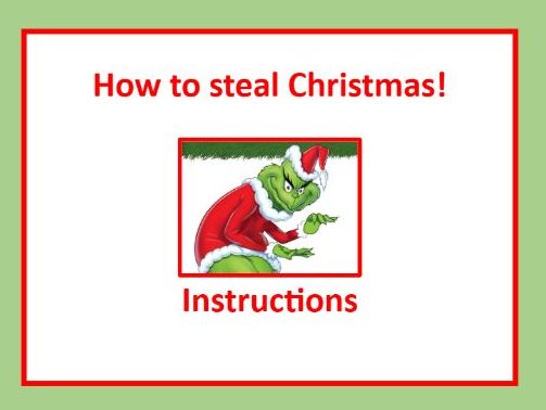 How to Steal Christmas! – Year 6 Christmas Instructions Writing Unit