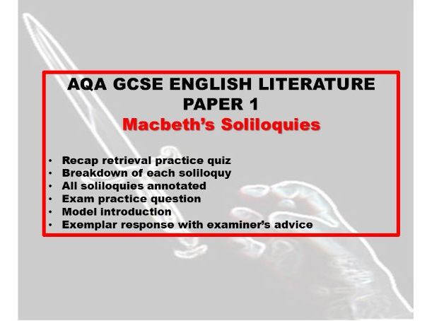 AQA Literature: Macbeth’s Soliloquies