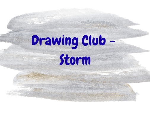 Drawing Club - Storm