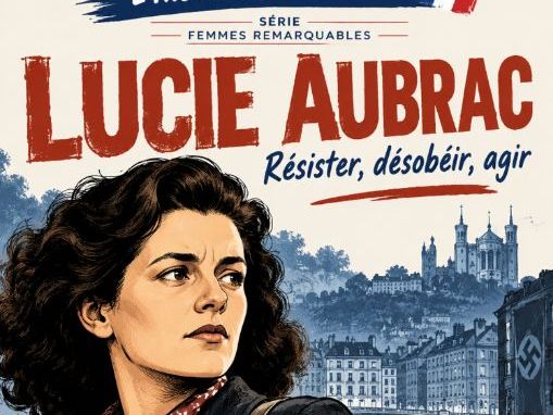 Lucie Aubrac | Résistance | Femmes remarquables