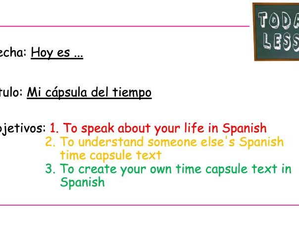 KS3 Spanish Viva 1 - Mi vida L10: Mi cápsula del tiempo (PPT)