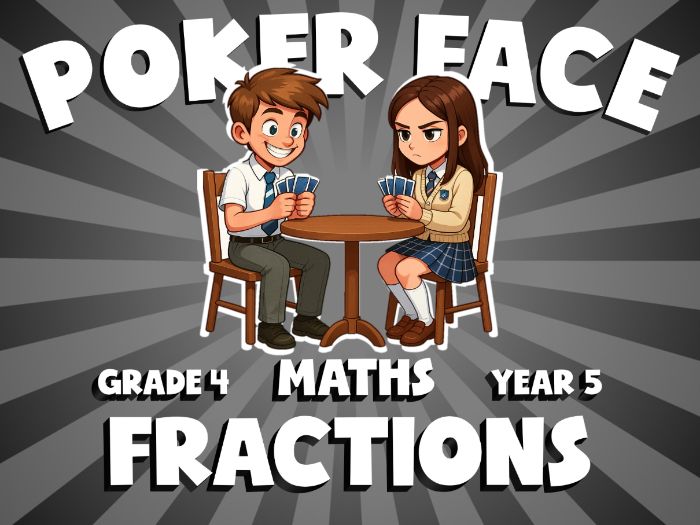 Fractions POKER FACE Maths Game | No-Prep Year 5 Review Activity