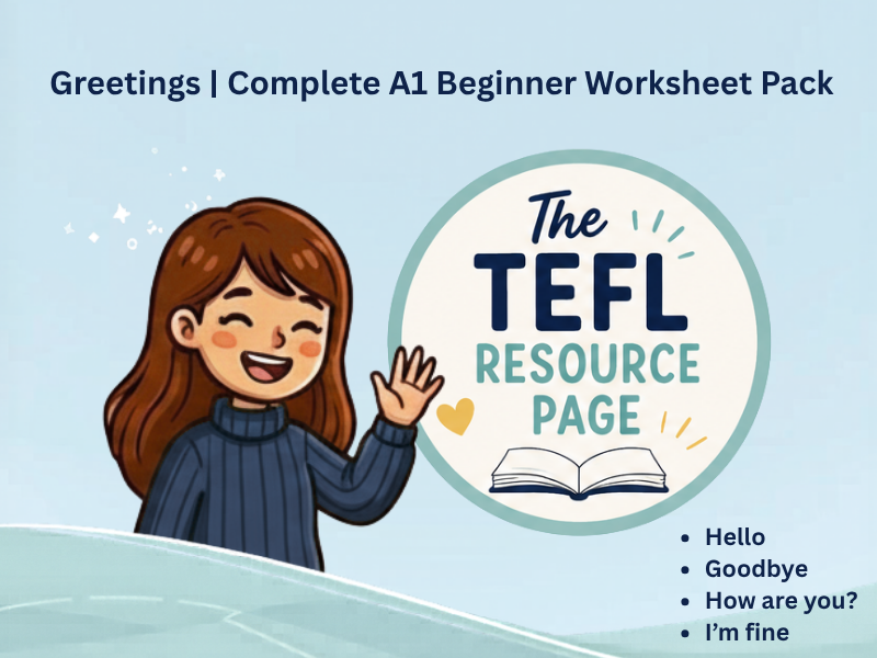 Greetings | Complete A1 Beginner ESL Worksheet Pack