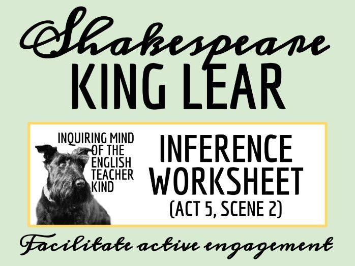 King Lear Act 5 Scene 2 Close Reading Inference Worksheet