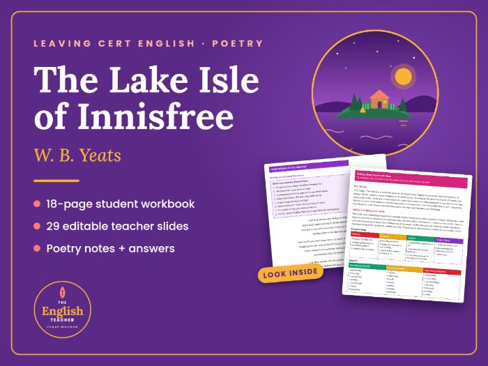 The Lake Isle of Innisfree – W. B. Yeats | Leaving Cert English Poetry Pack
