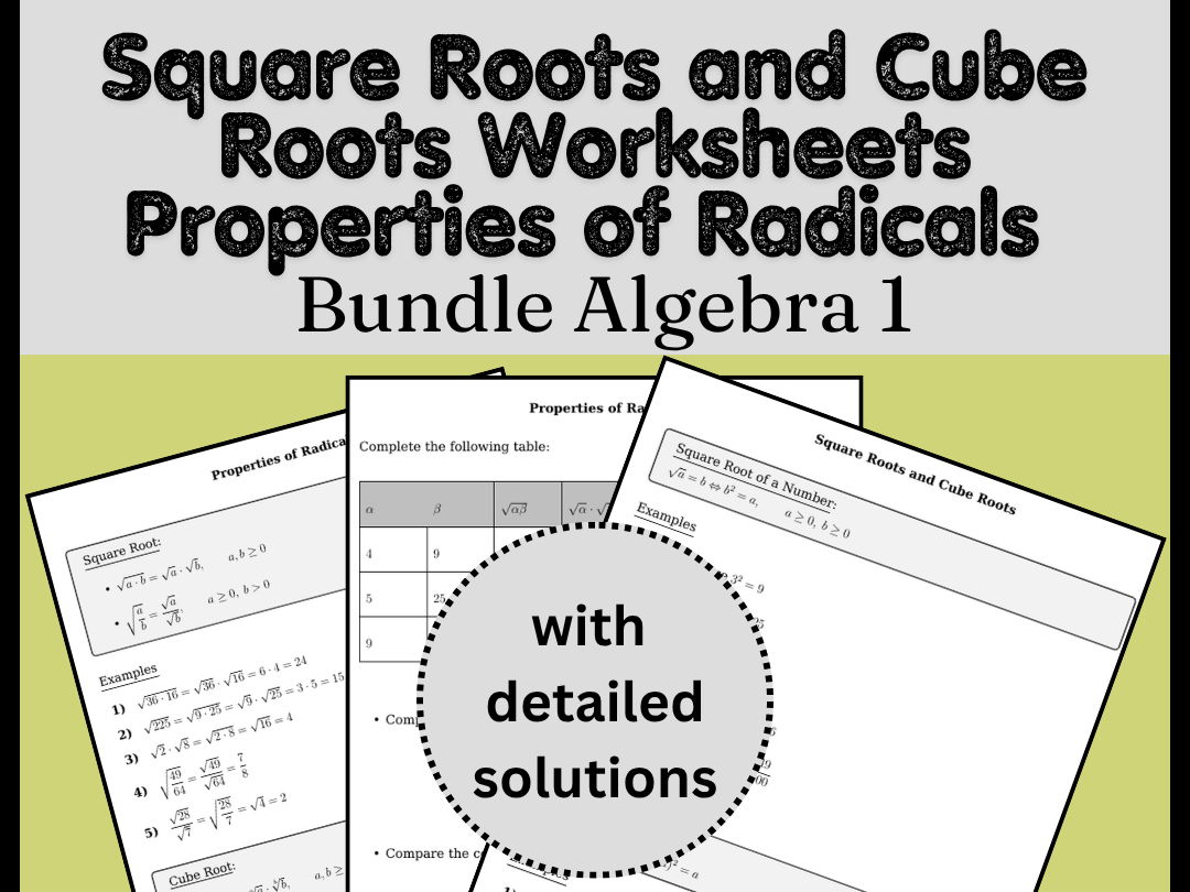 Square Roots and Cube Roots Worksheets | Properties of Radicals Bundle | Algebra