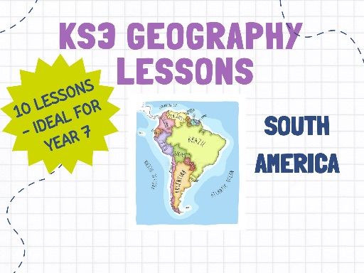 KS3 South America - 10 lessons + Booklet