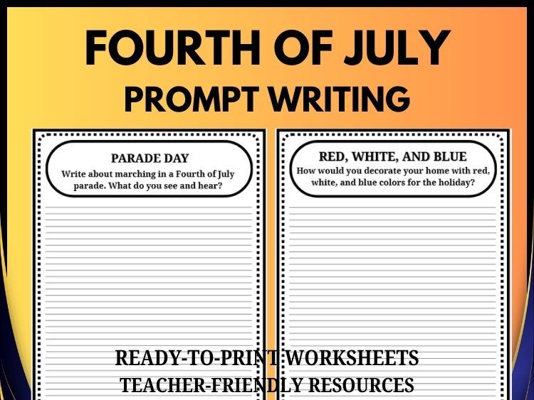 Fourth of July Writing Prompts – 30 Creative Writing Activities