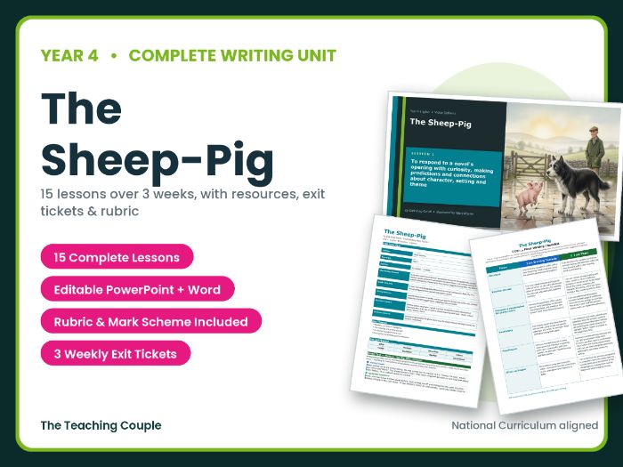 The Sheep-Pig | Year 4 English Unit | 15 Complete Lessons + Resources + Mark Scheme
