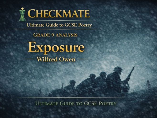 Grade 9 GCSE Poetry: Exposure by Wilfred Owen – Ultimate Analysis Guide (Themes, Structure, Model An