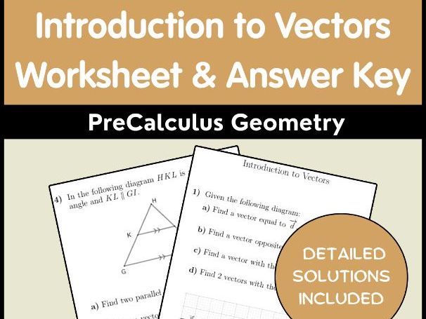 Introduction to Vectors Worksheet & Answer Key | PreCalculus Geometry