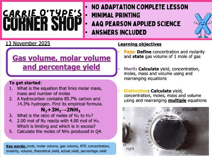 Gas volume, molar volume and percentage yield - AAQ Pearson Applied Science