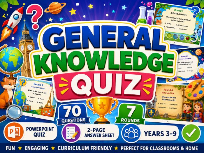 General Knowledge Quiz - KS2/KS3
