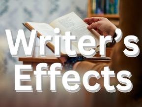 IGCSE / KS3 Reading & Writer’s Effects