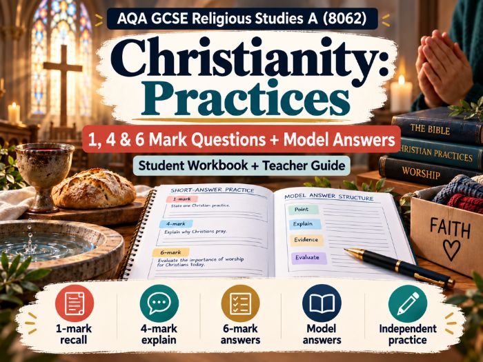 AQA GCSE Religious Studies Christianity Practices: 1, 4 & 6 Mark Questions + Model Answers