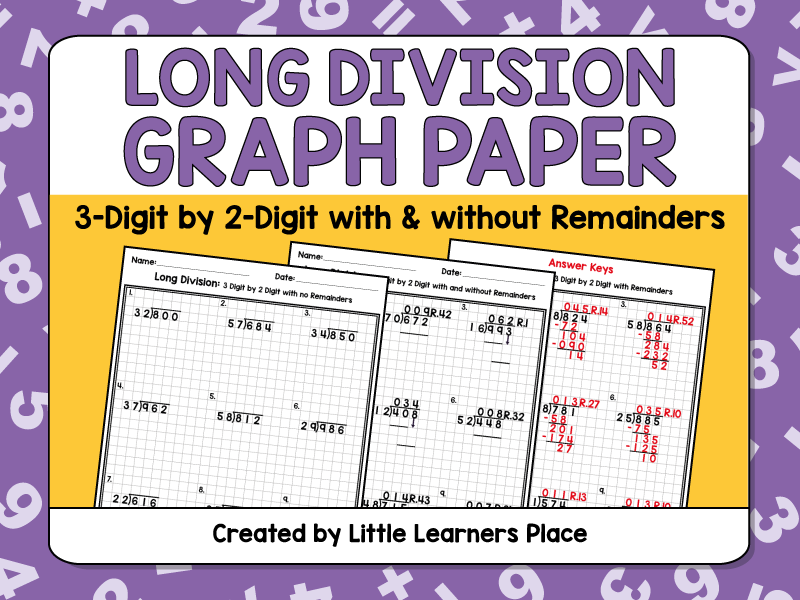Long Division 3 Digit by 2 Digit Graph Paper with & without Remainders Printable