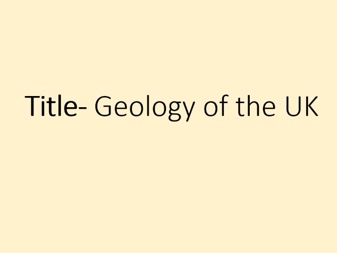 Distinctive Landscapes- 3. UK Geology (OCR-B GCSE Geography)