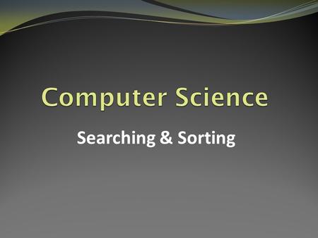 GCSE 9-1 Bubble sort Insertion sort Binary Search Linear search- Sorting and searching in action