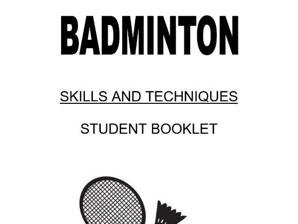 Badminton Skills and Techniques Booklet