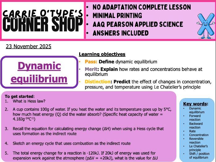 Dynamic Equilibrium and Le Chateliers Principle - AAQ Pearson Applied Science
