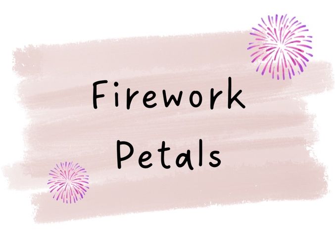 Firework Petals