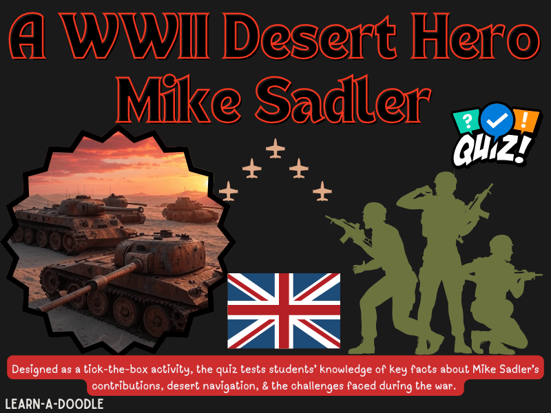 Mike Sadler: WWII Desert Hero – Tick-the-Box Quiz & Answers for Teens