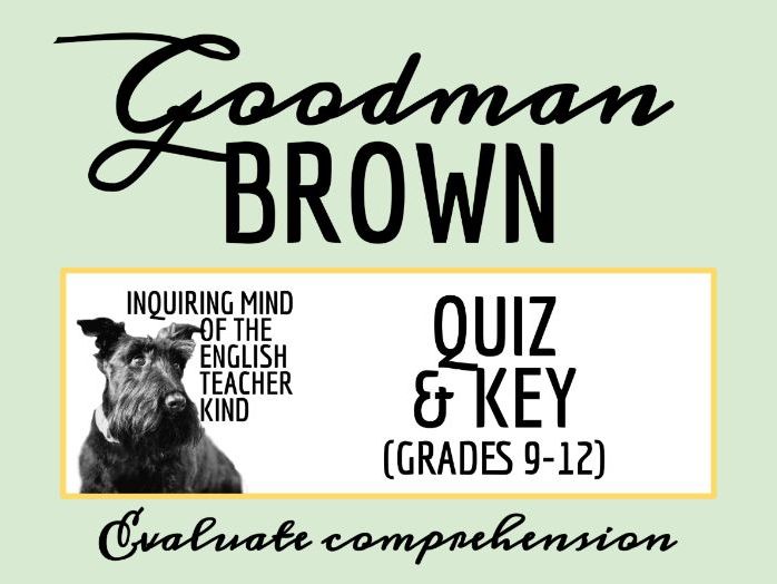 "Young Goodman Brown" by Nathaniel Hawthorne Quiz and Answer Key