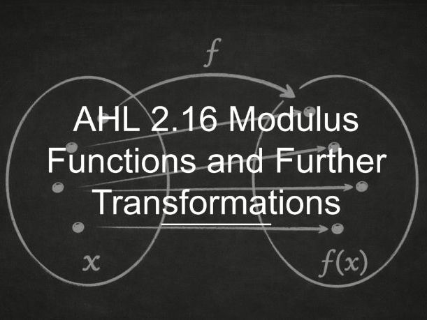 IB Maths AA AHL 2.16 - Modulus Functions and Further Transformations