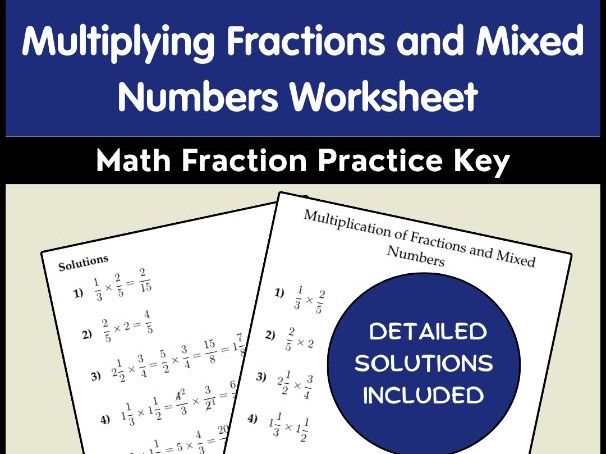 Multiplying Fractions and Mixed Numbers Worksheet | Math Fraction Practice Key