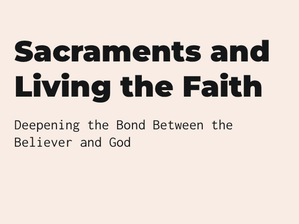 Y7 - Sacraments and Living the Faith