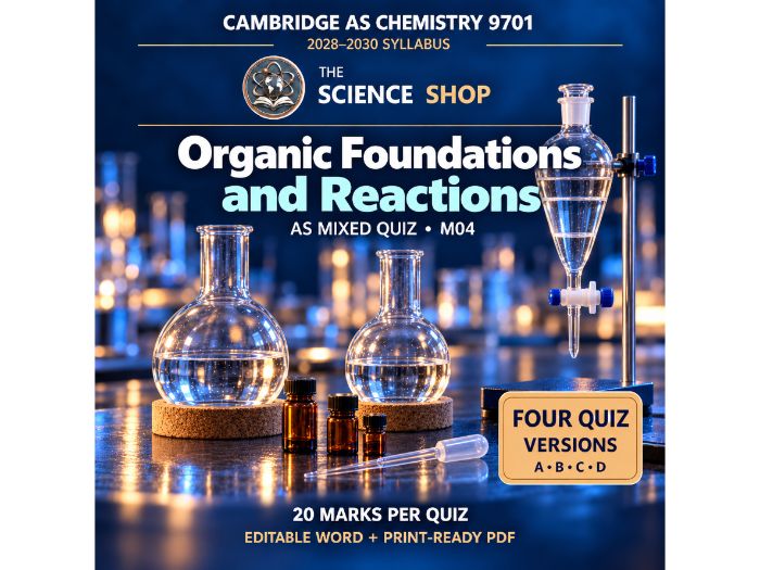 Organic Foundations and Reactions | Cambridge AS Chemistry 9701 | 4 Revision Quizzes