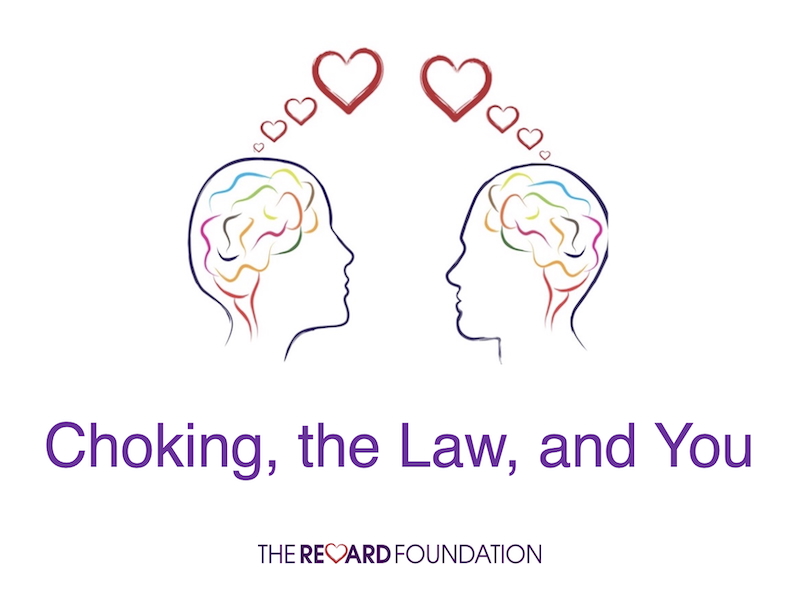 Choking, the Law and You