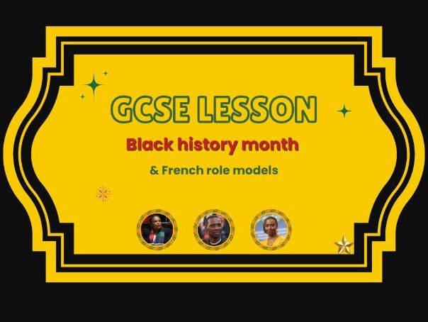Black History Month – Role models in France – French GCSE lesson