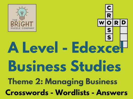 A Level Business Studies - Edexcel - Theme 2 - Managing Business - 28 crossword puzzles