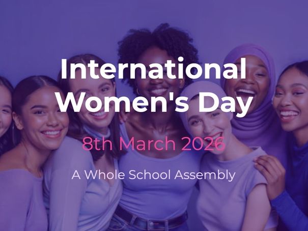 International Women's Day Assembly | Whole School | EYFS–Year 6