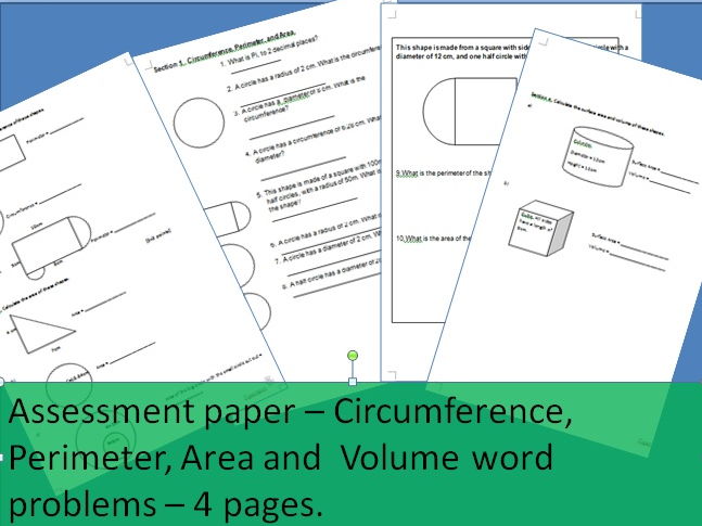 Assessment paper - circumference, perimeter, volume, area word problems - 4 pages