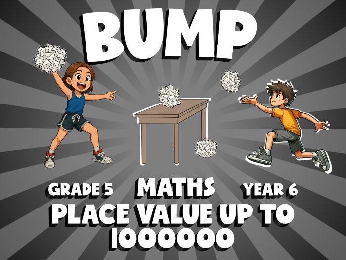Place value up to 1000000 BUMP Maths Game | No-Prep Year 6 Review Activity