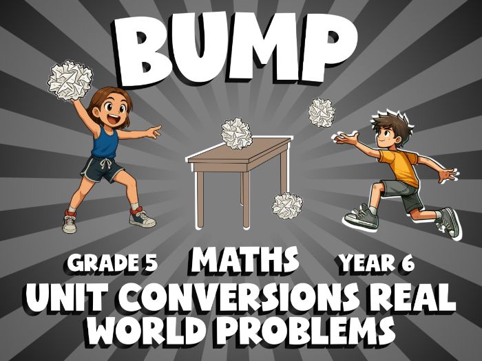 Unit Conversions Real World Problems BUMP Maths Game | No-Prep Year 6 Review Activity