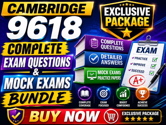 Cambridge A-Level 9618 Complete Exam Questions Success Bundle