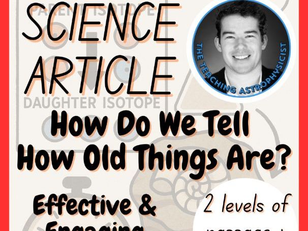 How Do We Tell How Old Things Are? Reading Comprehension 2 Passage & Questions