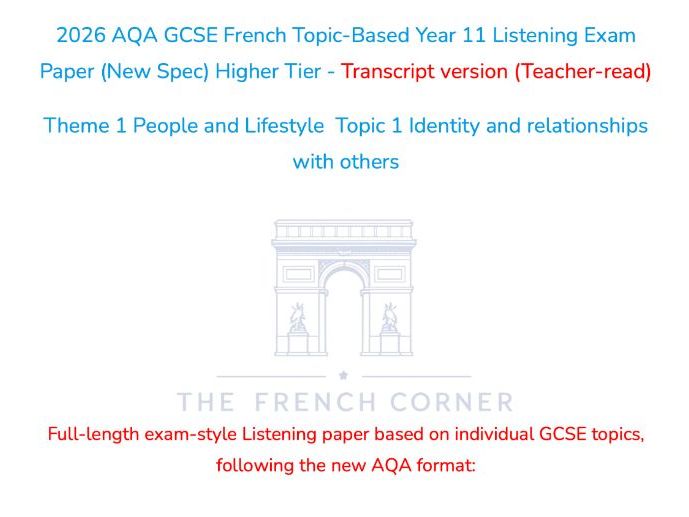 2026 AQA GCSE French Higher Listening – 1.1 Identity & Relationships (Teacher-Read Version)
