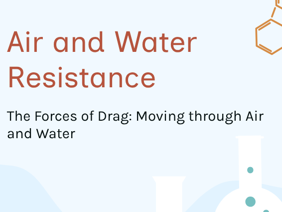 Y7 - Air and Water Resistance