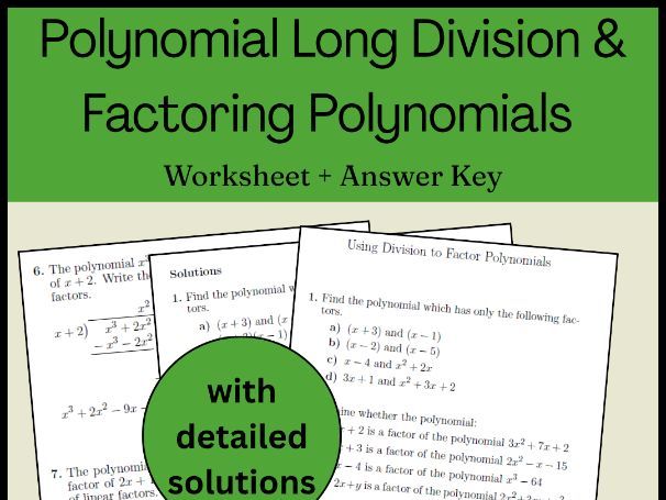 Polynomial Long Division & Factoring Polynomials Worksheet + Answer Key